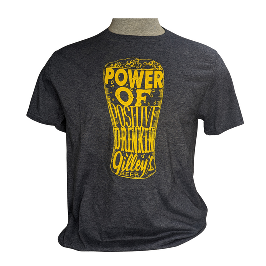 Gilley's Beer Shirt - The Power of Positive Drinkin'